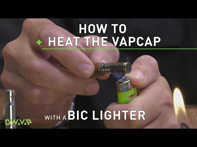 How to Heat a VapCap with a Bic lighter