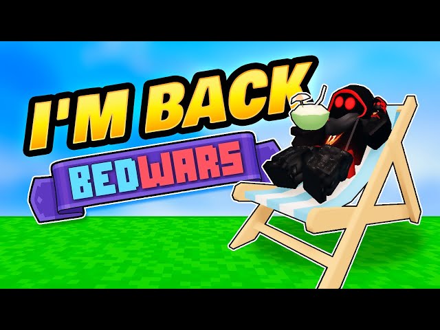 I'm BACK to BedWars + future of the channel