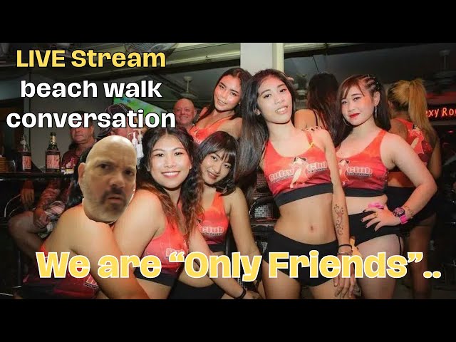 only friends for now with Thai ladies