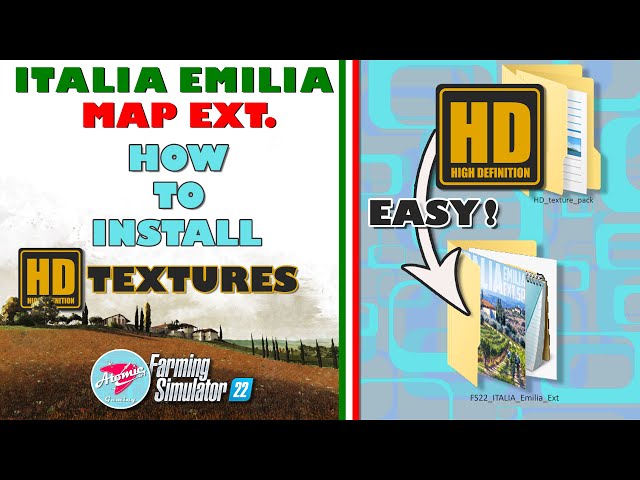 How to install HD Texture Pack for Italia Emilia Ext. Map | FS 22 |