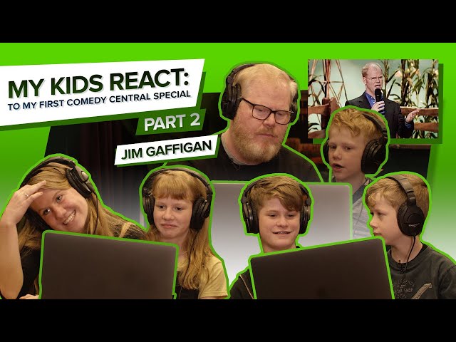 "MY KIDS REACT: To My 1st Comedy Central Special" (Part 2) - Jim Gaffigan