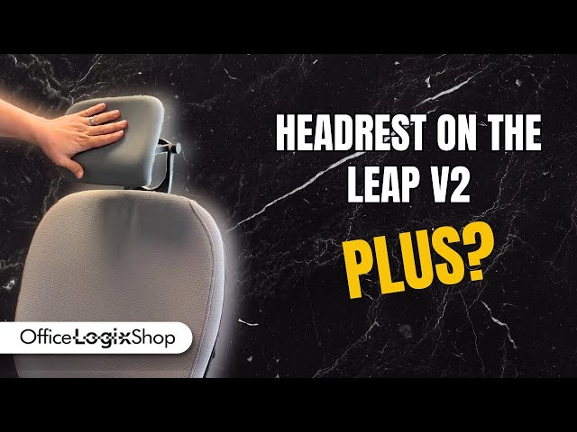 Is The Headrest Compatible With The Leap V2 Plus? | Office Logix Shop