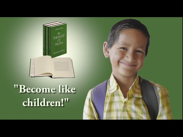 Become like children − Jesus' words explained in Abd-ru-shin's Grail Message "In the Light of Truth"