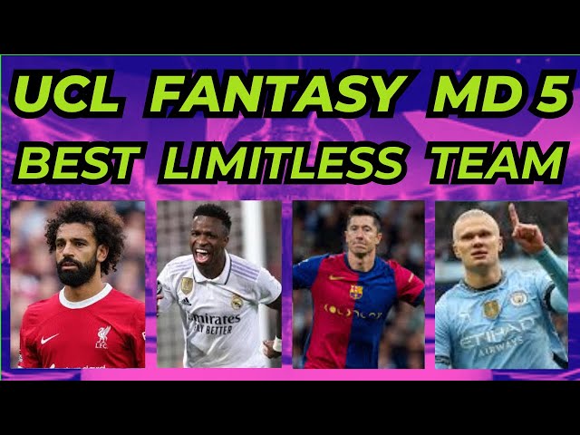 UCL FANTASY MATCH DAY 5 | BEST LIMITLESS CHIP TEAM | UEFA CHAMPIONS LEAGUE 2024/25