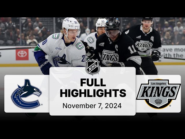 NHL Highlights | Canucks vs. Kings - November 07, 2024