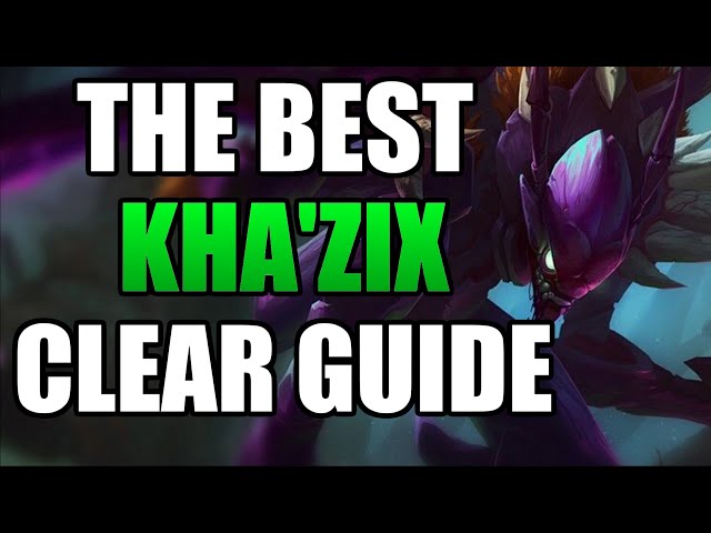 Kha'zix Jungle Clear Guide - Season 11 Guide