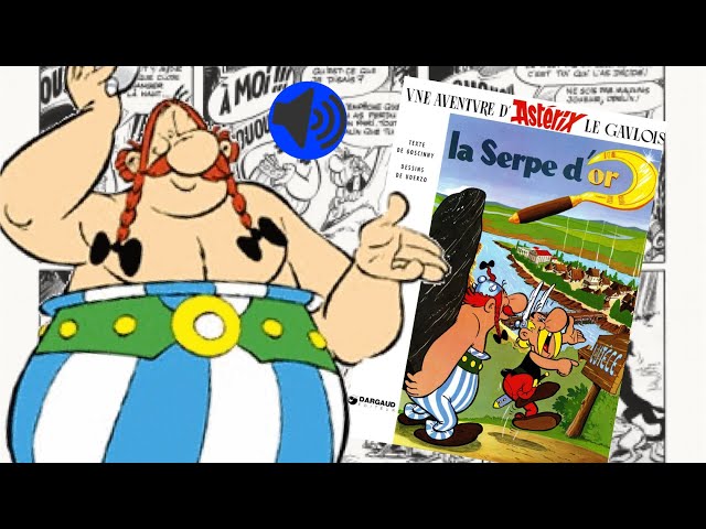 Astérix et la Serpe d'Or : mise en image du feuilleton radiophonique de 1962