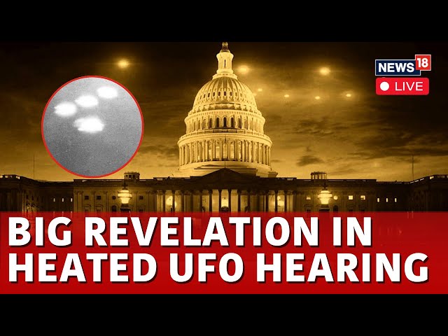 UFO Sightings LIVE | US Government Report Confirms 21 Unexplained UFO Sightings in USA | News18 N18G