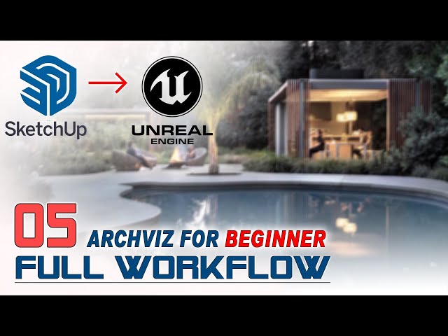 Tutorial 5 - How to Export files from #sketchup  to #unrealengine5 with archviz model