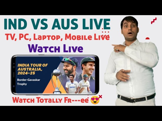 India vs Australia Test Series 2024 Live - India Vs Australia Live Kaise Dekhe 2024