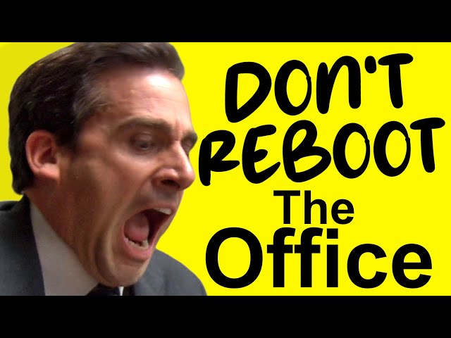 The Office Reboot Is a Terrible Idea