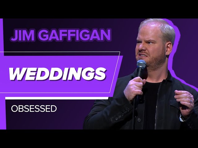 "Weddings" - Jim Gaffigan (Obsessed)