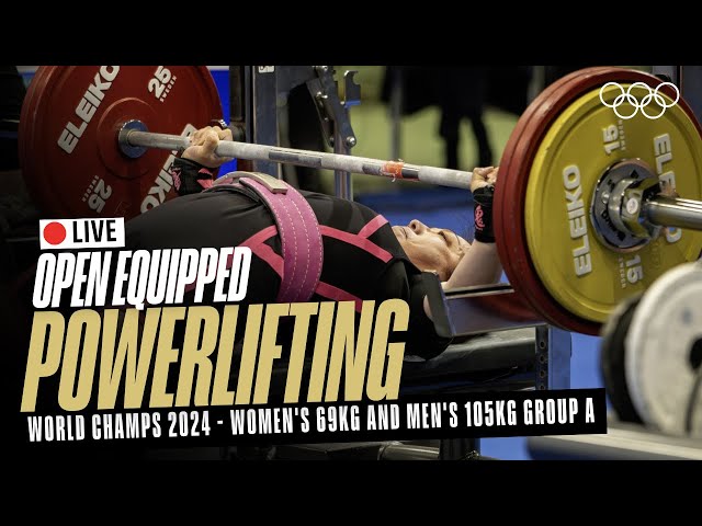 🔴  LIVE Powerlifting | Women's 69kg & Men's 105kg Group A | World Open Equipped Championships