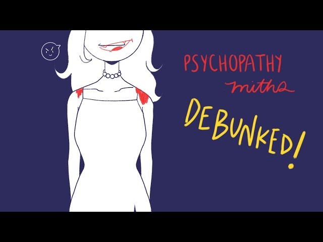 10 Myths About Psychopaths Debunked