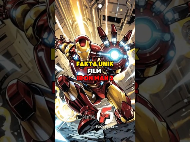 KEREN! TERNYATA INILAH FAKTA UNIK DARI FILM IRON MAN 2! #shortsfeed #ironman2 #marvel #faktaunik