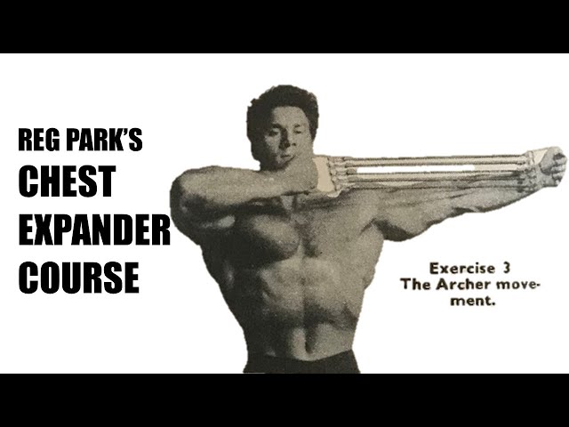 Reg Park's Chest Expander Course