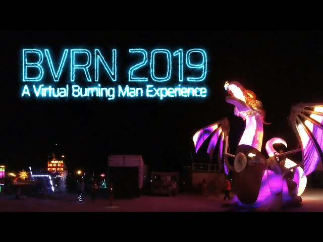 BVRN 2019: A Virtual Burning Man Experience