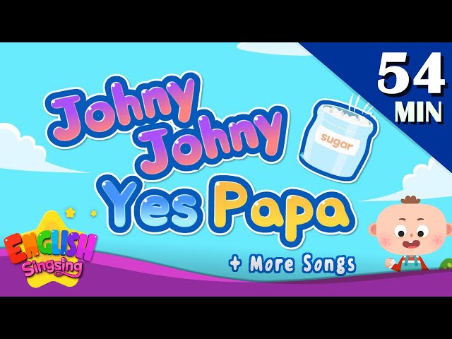 Johny Johny Yes Papa + More Nursery Rhymes | Family Theme | Kids Songs by English Singsing