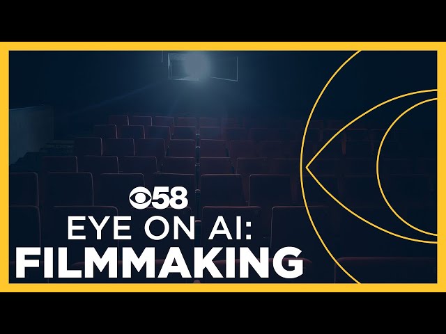 Eye on AI: Filmmaking