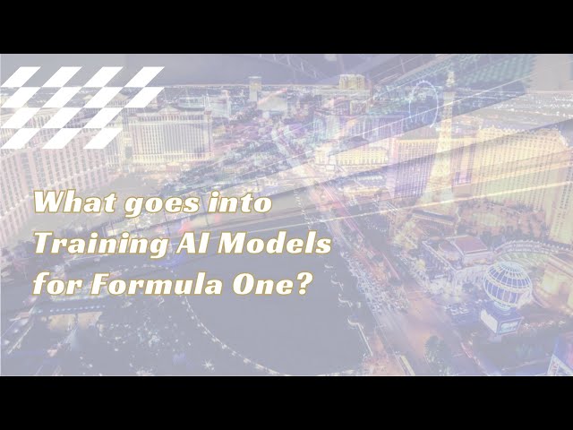 What goes into training AI models for Formula One?