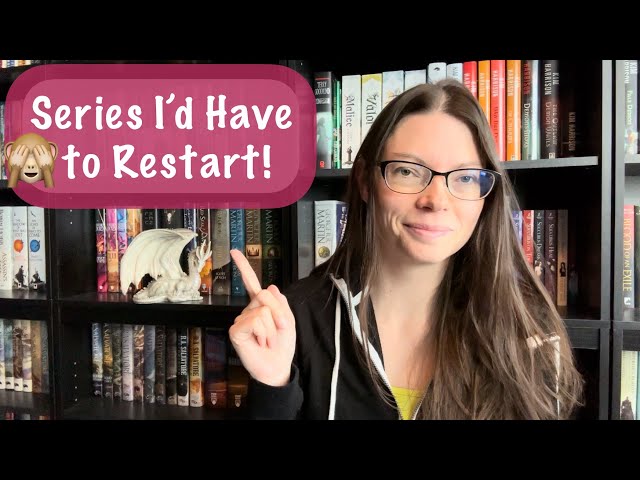 Top Books | Ten Great Series I’d Have to Restart!