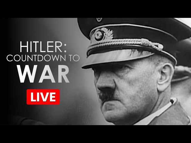 Hitler's Countdown to War 🔴 LIVE! | Hitler Documentary