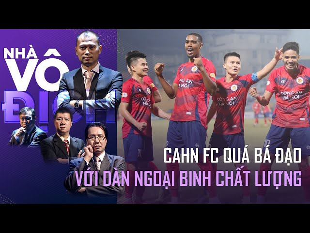 Công An Hà Nội FC làm mưa làm gió tại V-League với dàn ngoại binh bá đạo | Nhà Vô Địch (Full VN)