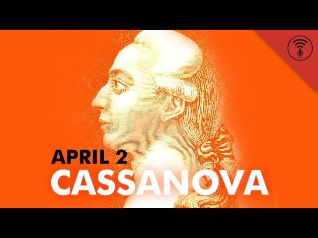 Casanova (April 2) | This Day in History #1