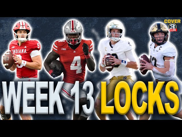 Week 13 LOCKS: Best Bets, Odds & Picks for College Football! | Indiana-Ohio State | Army-Notre Dame