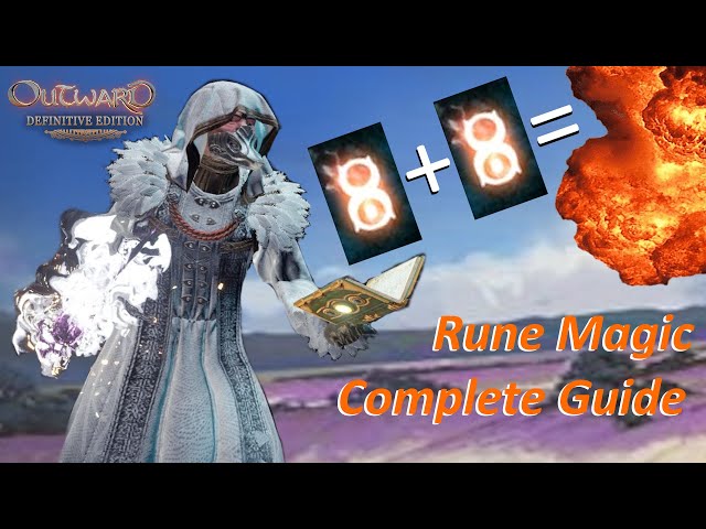 Outward Definitive Edition : Full Rune Mage Guide