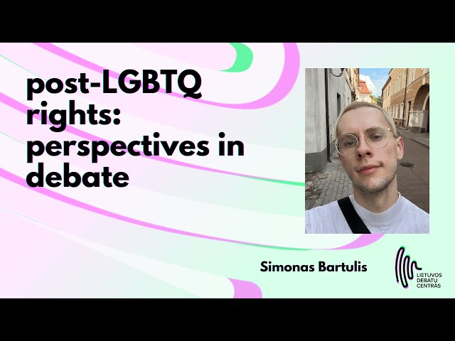 Post-LGBTQ Rights: Perspectives in Debate