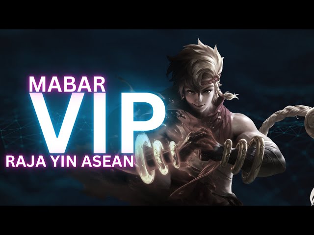 mabar vip bersama RAJA YIN ASEAN