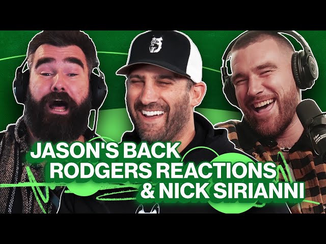 Jason’s Coming Back, Rodgers Decision & Nick Sirianni | New Heights | Ep 31