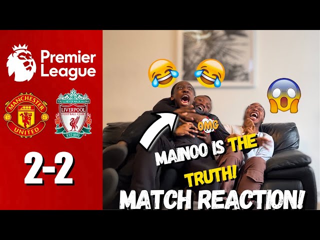 MAN UTD FANS GO CRAZY😱 REACTING TO MAN UTD 2-2 LIVERPOOL | MATCH REACTION