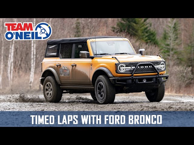 Timed Laps With Ford Bronco