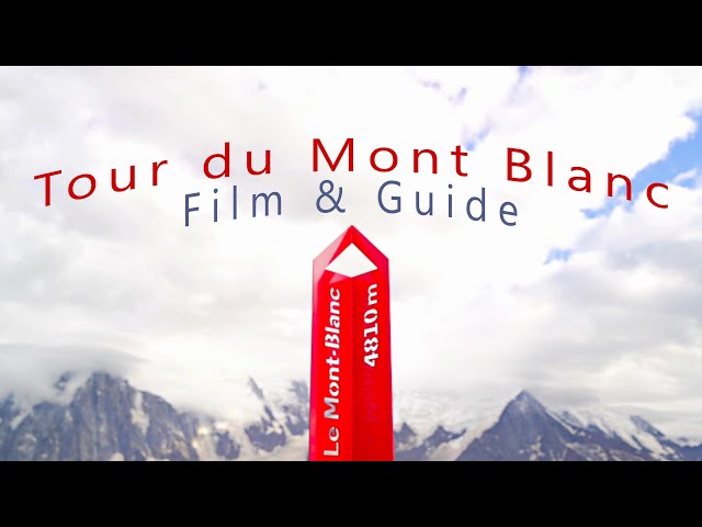 TOUR DU MONT BLANC | Ambiant Hiking Film & Guide | Classic Route