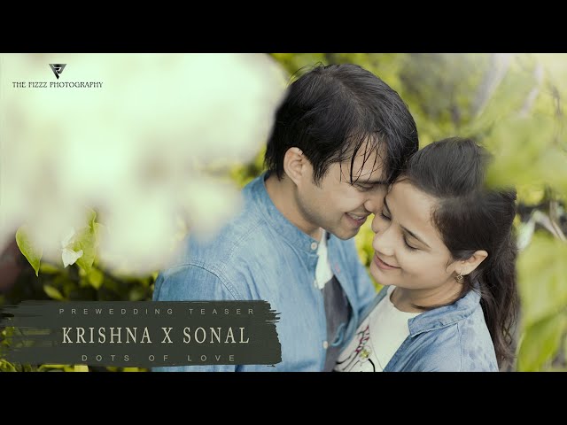 Sonal x Krishna | Pre - Wedding Teaser | Cinematic | Delhi | 2023 | THE FIZZZ PHOTOGRAPHY