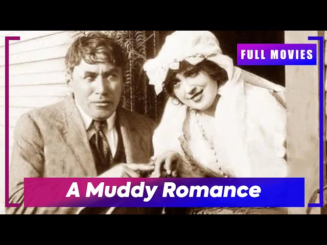 🎬 A Muddy Romance (1913) | English Full Movie | Don't Miss Out!