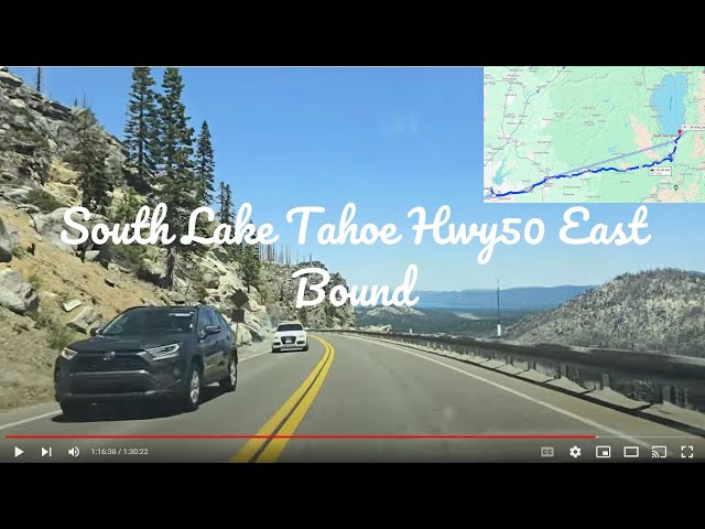 South Lake Tahoe Hwy50 East Bound