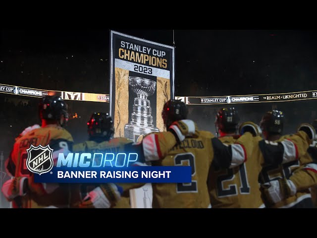 Vegas Raises Stanley Cup Banner on Opening Night | NHL Mic Drop