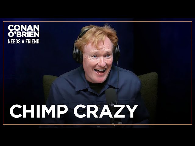 Conan’s Wife Compares Him To A Chimpanzee | Conan O'Brien Needs A Friend