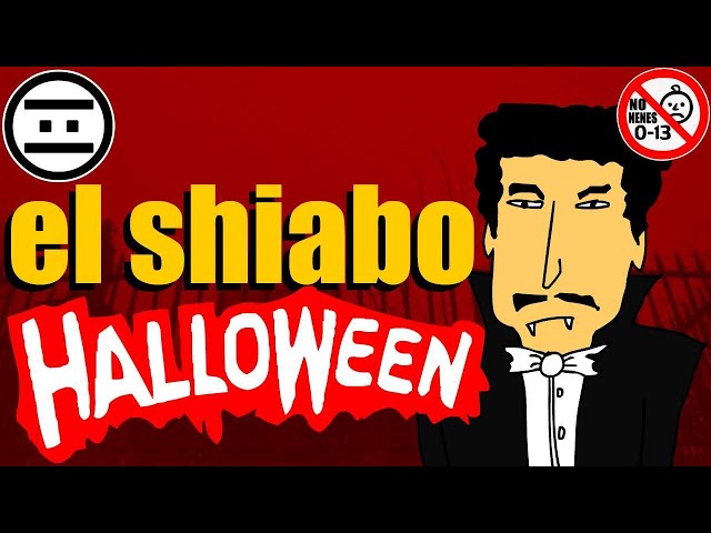 El Shiabo 12 - HALLOWEEN (#NEGAS)