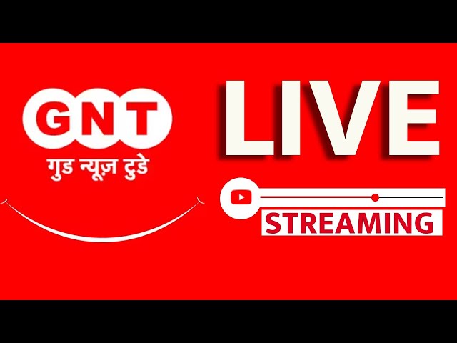 LIVE TV: Good News Today LIVE | kismat Connection | गुड न्यूज टुडे लाइव टीवी | GNT TV | GNT LIVE