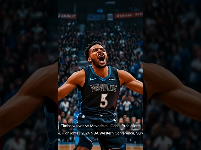 Timberwolves vs Mavericks | Odds, Predictions & Highlights | 2024 NBA Western Conference