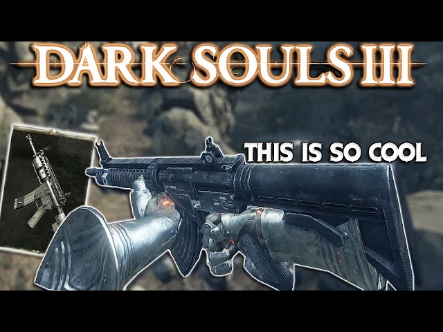 Dark Souls 3 Gun Souls Mod...IN FIRST PERSON