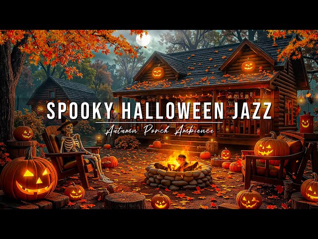 Spooky Night at Cozy Autumn Porch Halloween Ambience 🎃 Smooth Piano Jazz Music & Crackling Fireplace