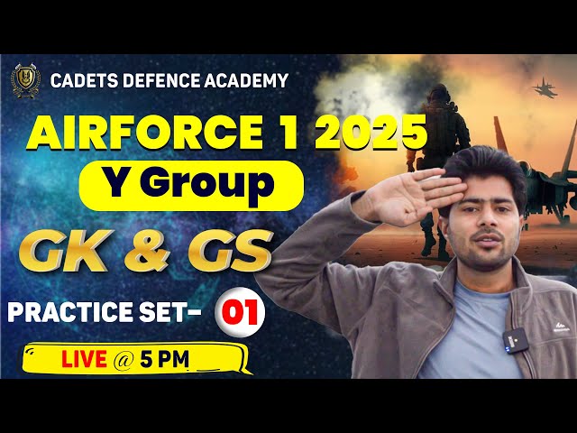 Airforce 1 2025 GS/GK Practice Set-01 Airforce 1 2025 |Airforce Course 2025 Airforce Y Group Course