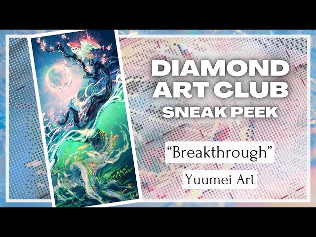 DAC Sneak Peek! "Breakthrough" by Yuumei Art - Unboxing a gorgeous 111cm tall, 75-color kit