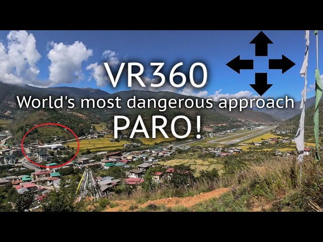 Experience PARO Airport in Real Life VR360 with pure 8K footage as Druk Air flies right past you