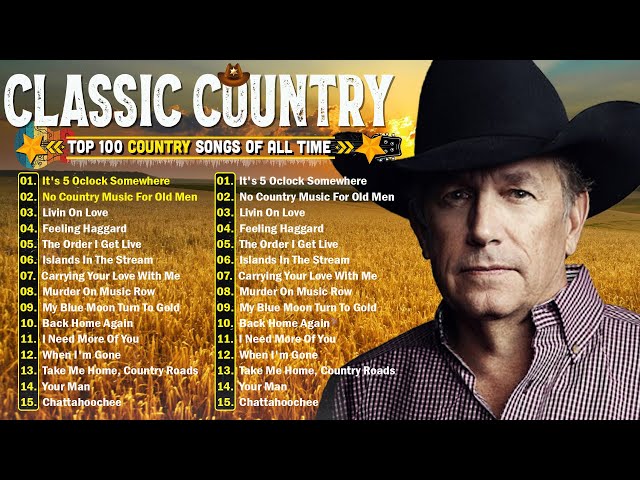 Classic Timeless Country Hits - Old Country Songs Greatest Hits - Country Music Songs Album